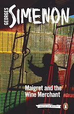 Télécharger le livre :  Maigret and the Wine Merchant