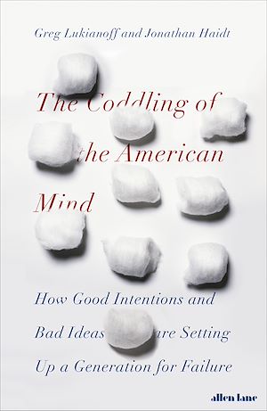 Download the eBook: The Coddling of the American Mind