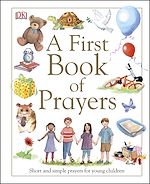 Download this eBook A First Book of Prayers