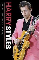 Télécharger le livre :  Harry Styles Unofficial Biography