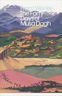 Téléchargez le livre :  The Forty Days of Musa Dagh