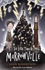 Download this eBook The Little Town of Marrowville