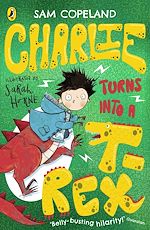 Download this eBook Charlie Turns Into a T-Rex