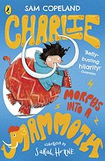 Download this eBook Charlie Morphs Into a Mammoth