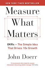 Télécharger le livre :  Measure What Matters