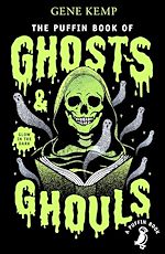 Download this eBook The Puffin Book of Ghosts And Ghouls