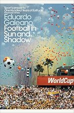 Download this eBook Football in Sun and Shadow