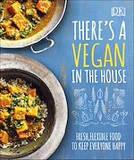 Télécharger le livre :  There's a Vegan in the House