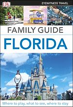 Download this eBook DK Family Guide Florida