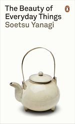 Télécharger le livre :  The Beauty of Everyday Things