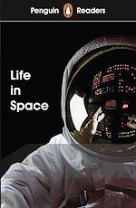 Télécharger le livre :  Penguin Readers Level 2: Life in Space (ELT Graded Reader)