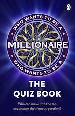 Download this eBook Who Wants to be a Millionaire - The Quiz Book