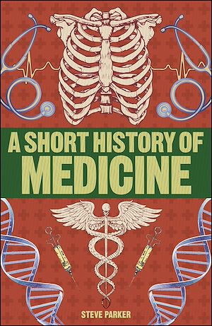 Download the eBook: A Short History of Medicine