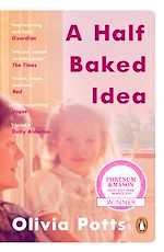 Télécharger le livre :  A Half Baked Idea