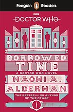 Download this eBook Penguin Readers Level 5: Doctor Who: Borrowed Time (ELT Graded Reader)
