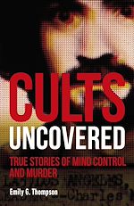Download this eBook Cults Uncovered