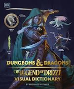 Télécharger le livre :  Dungeons & Dragons The Legend of Drizzt Visual Dictionary