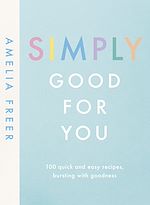 Télécharger le livre :  Simply Good For You