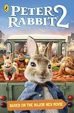 Télécharger le livre :  Peter Rabbit Movie 2 Novelisation