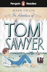 Télécharger le livre :  Penguin Readers Level 2: The Adventures of Tom Sawyer (ELT Graded Reader)