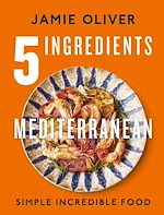 Télécharger le livre :  5 Ingredients Mediterranean