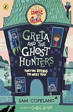 Télécharger le livre :  Greta and the Ghost Hunters