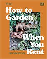 Download this eBook RHS How to Garden When You Rent