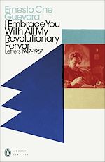 Télécharger le livre :  I Embrace You With All My Revolutionary Fervor