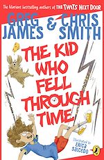 Download this eBook The Kid Who Fell Through Time