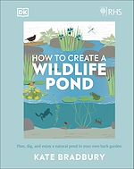Télécharger le livre :  RHS How to Create a Wildlife Pond