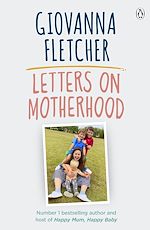 Télécharger le livre :  Letters on Motherhood