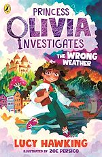 Download this eBook Princess Olivia Investigates: The Wrong Weather