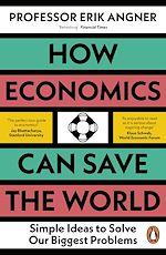 Download this eBook How Economics Can Save the World