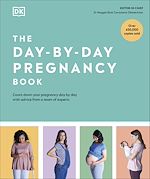 Télécharger le livre :  The Day-by-Day Pregnancy Book