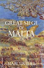 Télécharger le livre :  The Great Siege of Malta