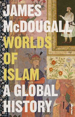 Download the eBook: Worlds of Islam