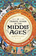 Download this eBook A Travel Guide to the Middle Ages