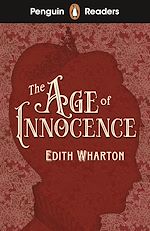 Télécharger le livre :  Penguin Readers Level 4: The Age of Innocence (ELT Graded Reader)