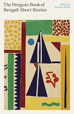 Télécharger le livre :  The Penguin Book of Bengali Short Stories