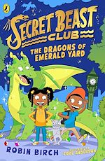Download this eBook Secret Beast Club: The Dragons of Emerald Yard