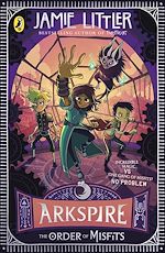 Download this eBook Arkspire 2: The Order of Misfits