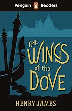 Télécharger le livre :  Penguin Readers Level 5: The Wings of the Dove (ELT Graded Reader)