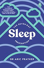 Download this eBook The Seven-Day Sleep Prescription
