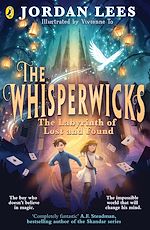 Download this eBook The Whisperwicks: The Labyrinth of Lost and Found