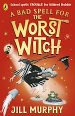 Download this eBook A Bad Spell for the Worst Witch
