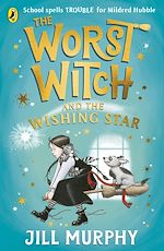 Download this eBook The Worst Witch and The Wishing Star