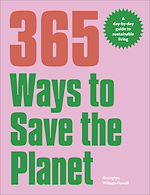 Télécharger le livre :  365 Ways to Save the Planet
