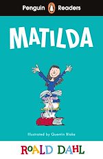 Download this eBook Penguin Readers Level 4: Roald Dahl Matilda (ELT Graded Reader)