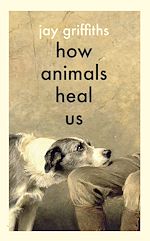 Télécharger le livre :  How Animals Heal Us