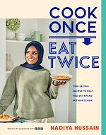 Télécharger le livre :  Cook Once, Eat Twice